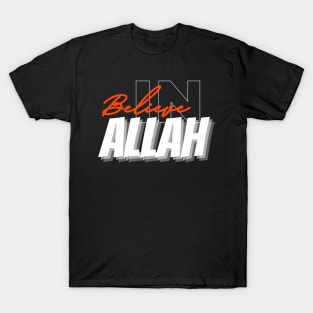 Believe in Allah T-Shirt